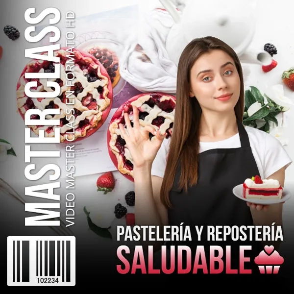 Pastelería y Repostería Saludable - Recetas Nutritivas y Sin Azúcar