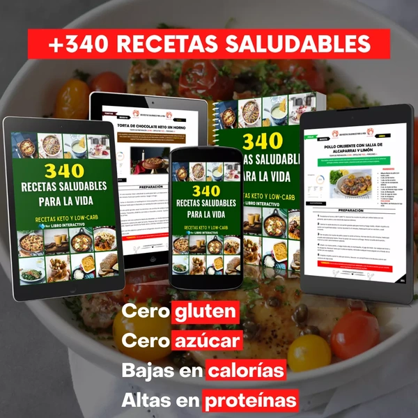 340 Recetas Saludables Para La Vida - Keto y Low-Carb